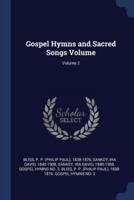Gospel Hymns and Sacred Songs Volume; Volume 2