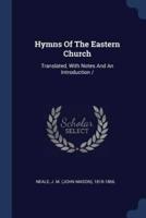Hymns Of The Eastern Church