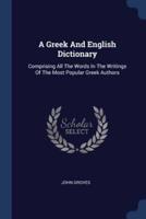 A Greek And English Dictionary