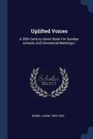 Uplifted Voices