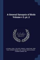 A General Synopsis of Birds Volume V 2..Pt..2