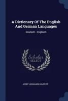 A Dictionary Of The English And German Languages