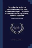Formulae De Serierum Reversione Demonstratio Universalis Signis Localibus Combinatorio-Analyticorum Vicariis Exhibita