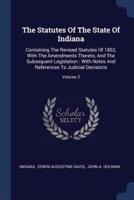 The Statutes Of The State Of Indiana