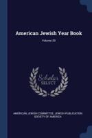 American Jewish Year Book; Volume 20