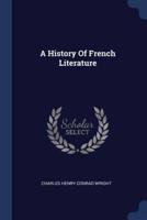 A History Of French Literature