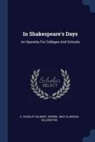 In Shakespeare's Days