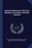 Annual Gathering Of The Clan Maclean Association Of North America