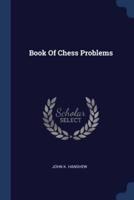 Book Of Chess Problems