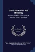 Industrial Health And Efficiency