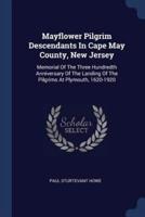 Mayflower Pilgrim Descendants In Cape May County, New Jersey