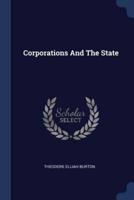 Corporations And The State