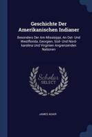 Geschichte Der Amerikanischen Indianer