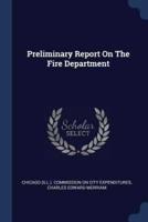 Preliminary Report On The Fire Department