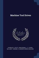 Machine Tool Drives