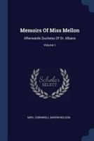 Memoirs Of Miss Mellon