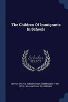 The Children Of Immigrants In Schools