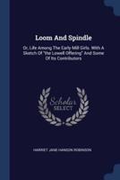 Loom And Spindle