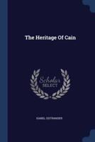 The Heritage Of Cain