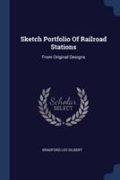 Sketch Portfolio Of Railroad Stations