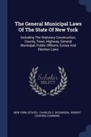 The General Municipal Laws Of The State Of New York