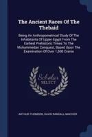 The Ancient Races Of The Thebaid