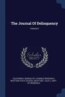 The Journal Of Delinquency; Volume 6