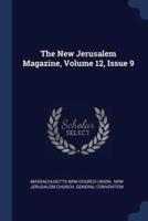 The New Jerusalem Magazine, Volume 12, Issue 9