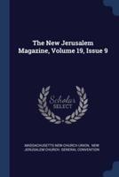 The New Jerusalem Magazine, Volume 19, Issue 9