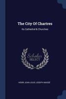 The City Of Chartres