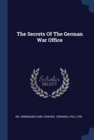 The Secrets Of The German War Office