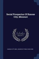 Social Prospectus Of Kansas City, Missouri