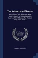 The Aristocracy Of Boston