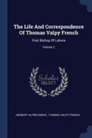 The Life And Correspondence Of Thomas Valpy French