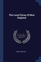 The Local Floras Of New England