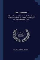 The Tuscan.