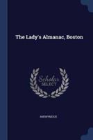 The Lady's Almanac, Boston
