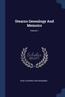 Stearns Genealogy And Memoirs; Volume 1