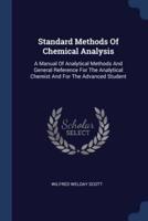 Standard Methods Of Chemical Analysis