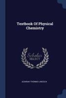 Textbook Of Physical Chemistry