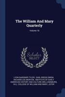 The William And Mary Quarterly; Volume 18