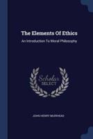The Elements Of Ethics