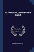 In Memoriam, James Edward English