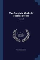 The Complete Works Of Thomas Brooks; Volume 5
