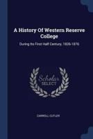 A History Of Western Reserve College