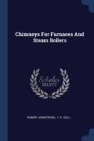 Chimneys For Furnaces And Steam Boilers