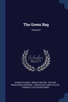 The Green Bag; Volume 8