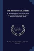 The Resources Of Arizona