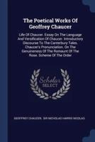 The Poetical Works Of Geoffrey Chaucer