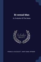 Bi-Sexual Man